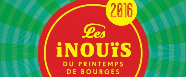 LES INOUIS DU PRINTEMPS DE BOURGES CREDIT MUTUEL