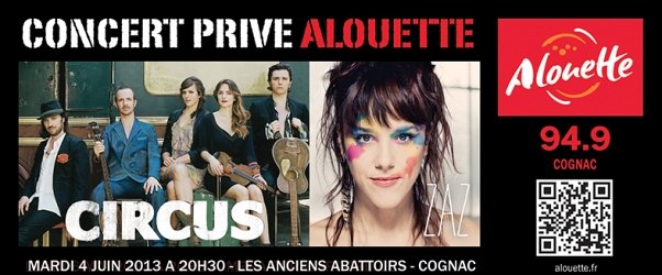 CONCERT PRIVE ALOUETTE AVEC ZAZ + CIRCUS